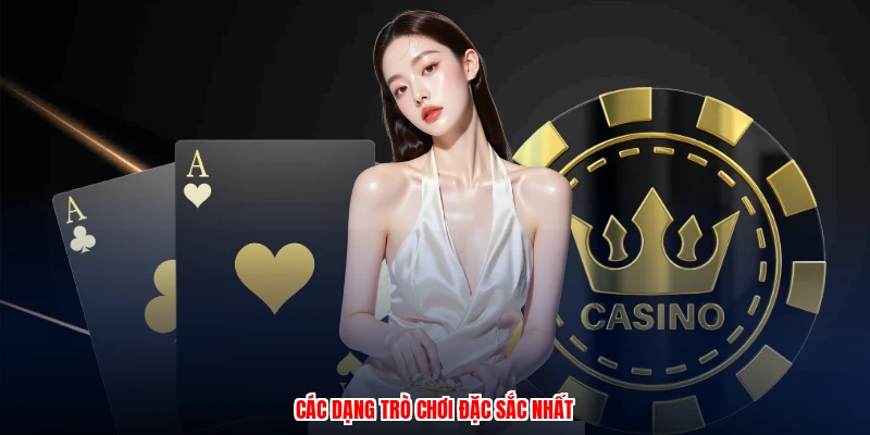 Các dạng trò chơi đặc sắc nhất