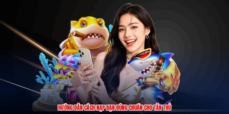 Hướng dẫn cách nạp đạn đúng chuẩn cho tân thủ