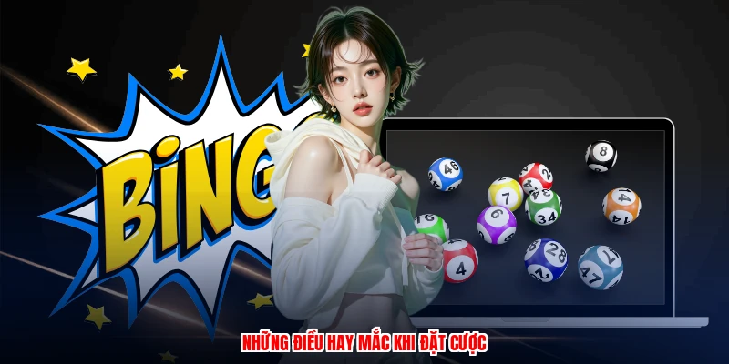 Những điều hay mắc khi đặt cược