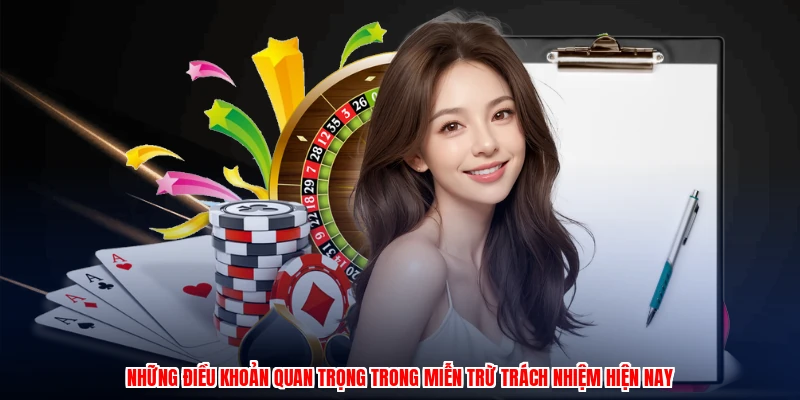 Những điều khoản quan trọng trong miễn trừ trách nhiệm hiện nay