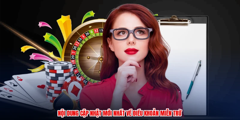 Nội dung cập nhật mới nhất về điều khoản miễn trừ